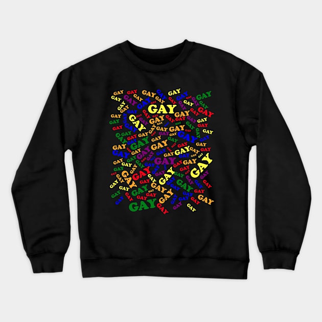 Say Gay Crewneck Sweatshirt by Brobocop